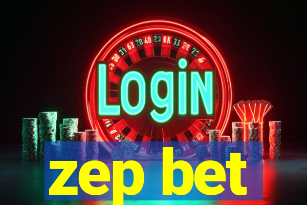 zep bet